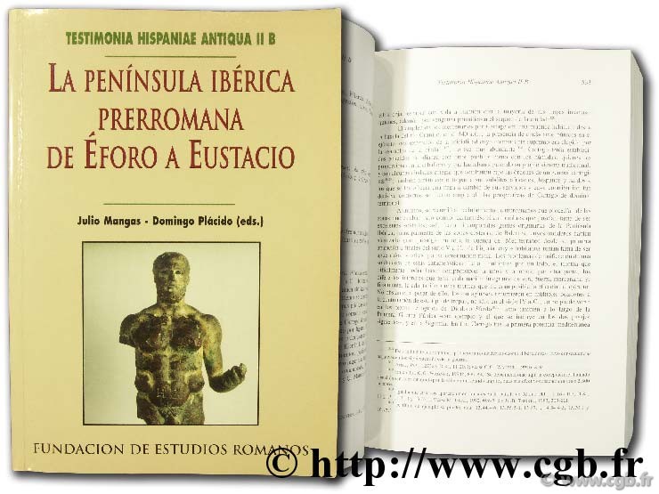 La peninsula ibérica prerromana de Eforo a Eustacio T.H.A MANGAS J., PLACIDO D.