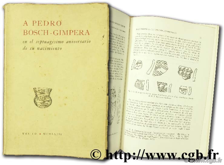 A pedro bosch-gimpera en el septuagesimo aniversario de su nacimiento BOSCH-GIMPERA P.