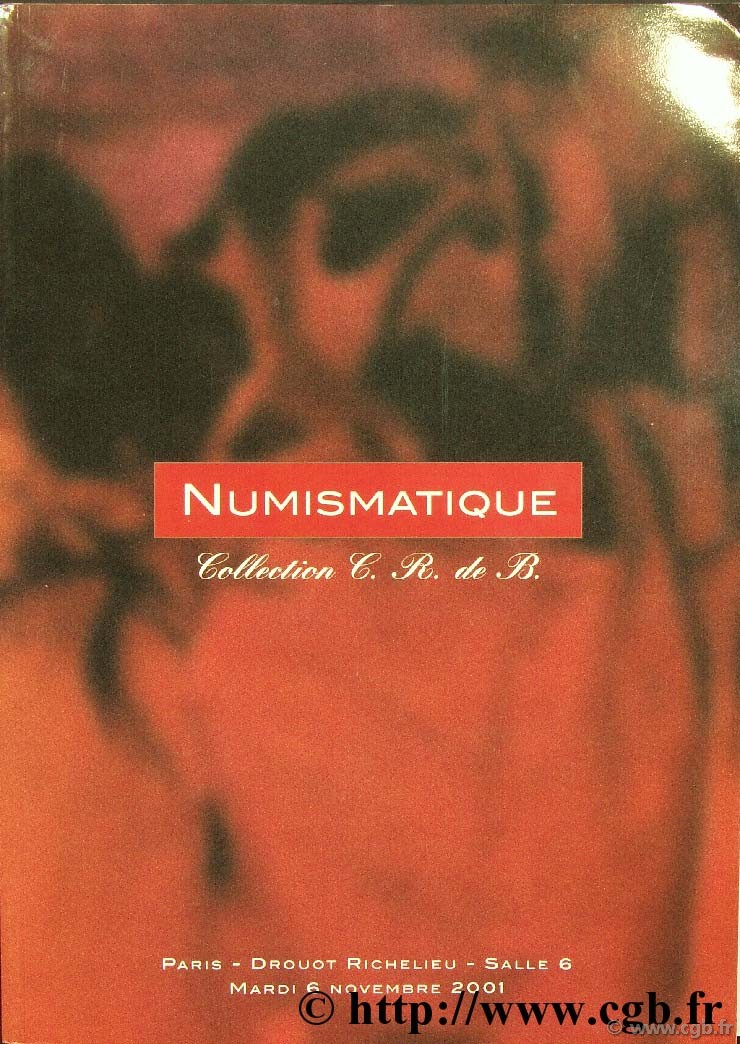 Numismatique, collection C. R. de B. VINCHON J.