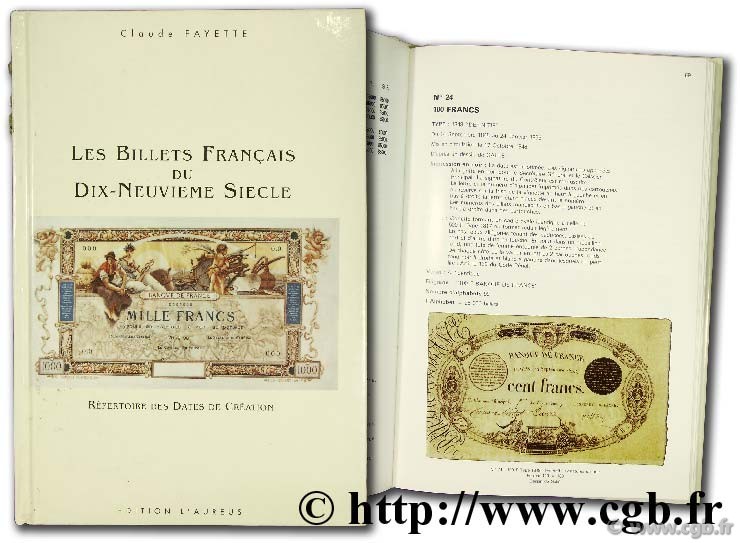 Les billets français du dix-neuvième siècle - Répertoire des dates de création FAYETTE C.