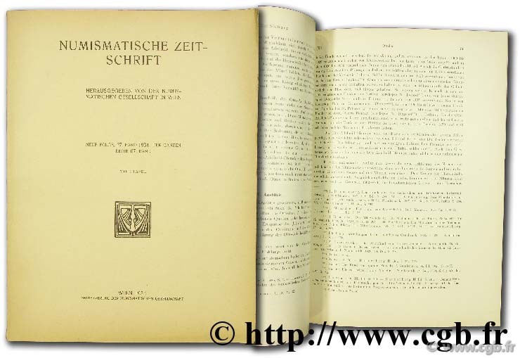 Numismatische zeitschrift herausgeben von der numismatischen geselleschaft in Wien, der Ganzen Reihe 67, band; 1934 
