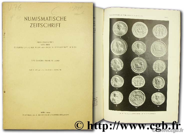 Numismatische zeitschrift herausgeben von der Numismatischen geselleschaft in Wien, der Ganzen Reihe 76, band; 1955 