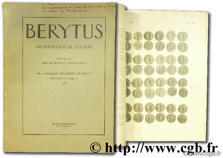 Berytus archeological studies. Die Hauptereignisse des Jahre 253-261 n. Chr. im Orient im Spiegel des Münzpragung 