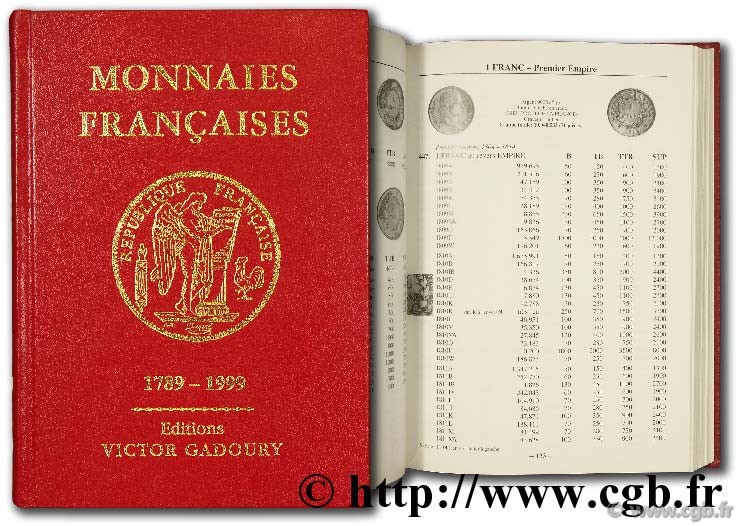Monnaies françaises 1789 - 1999 GADOURY V.