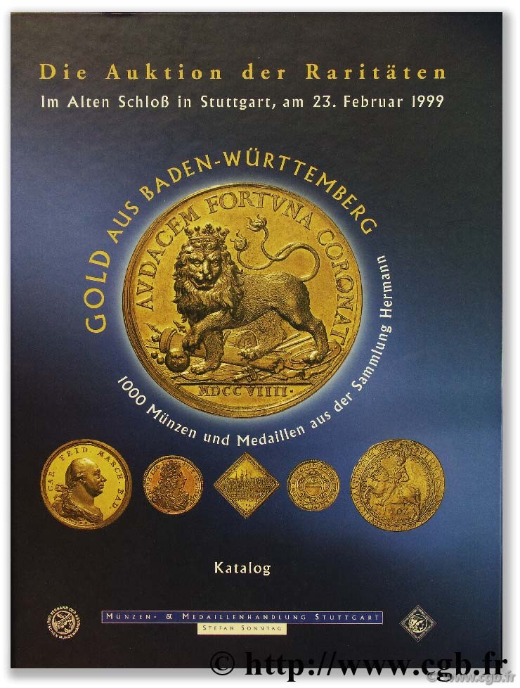 Gold aus baden-württemberg, 100N münzen und medaillen aus der sammlung hermann SOONTAG S.