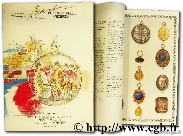 Dix ans de médailles, insignes et récompenses révolutionnaires, souvenirs historiques, 1789 - 1799 COLLIGNON J.-P.