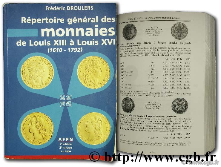 Répertoire général des monnaies de Louis XIII à Louis XVI (1610 - 1792)  DROULERS F.