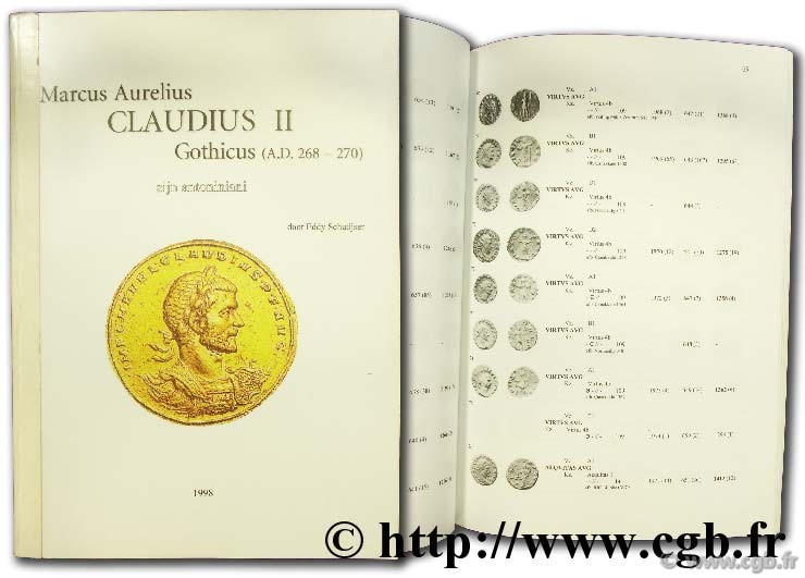 Marcus Aurelius Claudius II Gothicus (A.D. 268-270), zijn antoniniani SCHUTIJSER E.