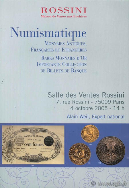 Rossini numismatique - monnaies antiques, françaises et étrangères. Rares monnaies d or, importante collection de billets de banque WEIL A.