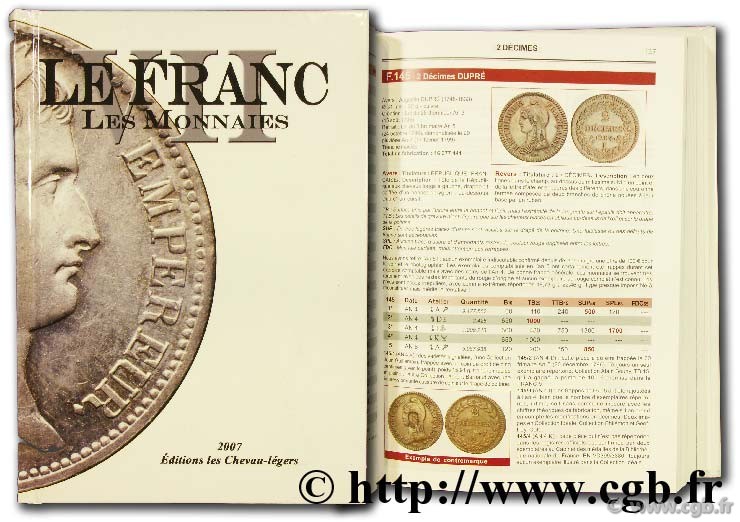 Le Franc VII : les monnaies Françaises de 1795 à 2001 PRIEUR M. (dir.), SCHMITT L.