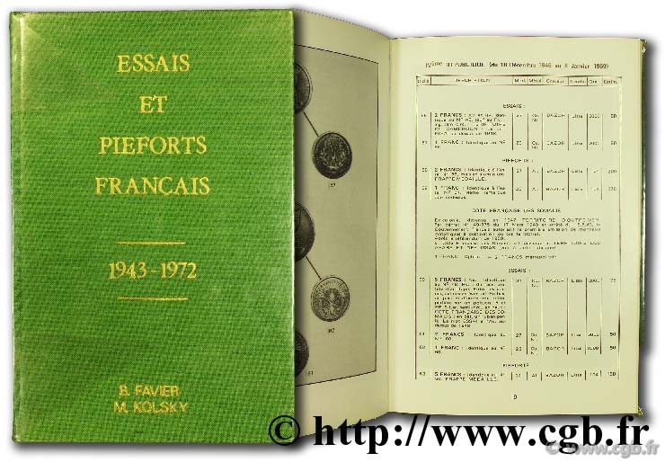 Essais et piéforts français, 1943 - 1972 FAVIER B., KOLSKY M.