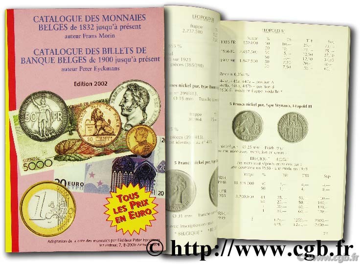 Catalogue des monnaies Belges de 1832 jusqu à présent / catalogue des billets de banque belges de 1900 jusqu à présent MORIN F., EYCKMANS P.