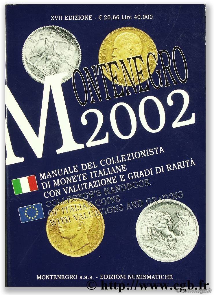 Montenegro 2002, manuale del collezionista di monete italiane con valutazione e gradi di rarità MONTENEGRO Eupremio