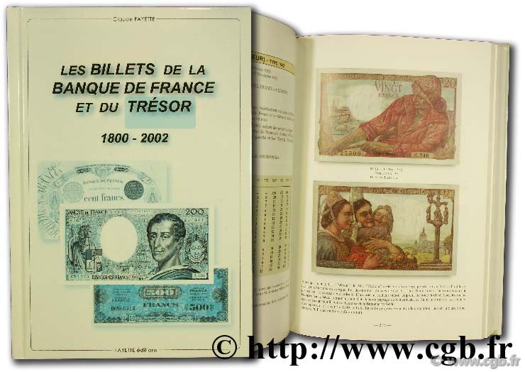 Les billets de la Banque de France 1800 - 2000 FAYETTE C.