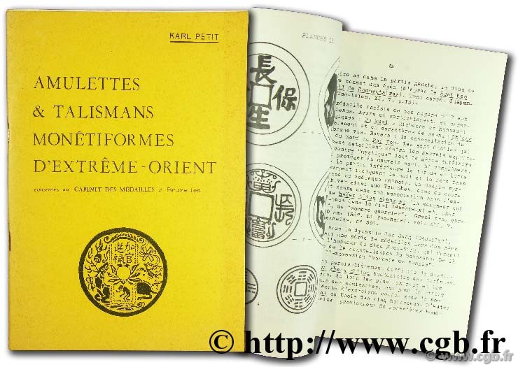 Amulettes et talismans monétiformes d Extrême-Orient conservés au Cabinet des Médailles à Bruxelles PETIT K.