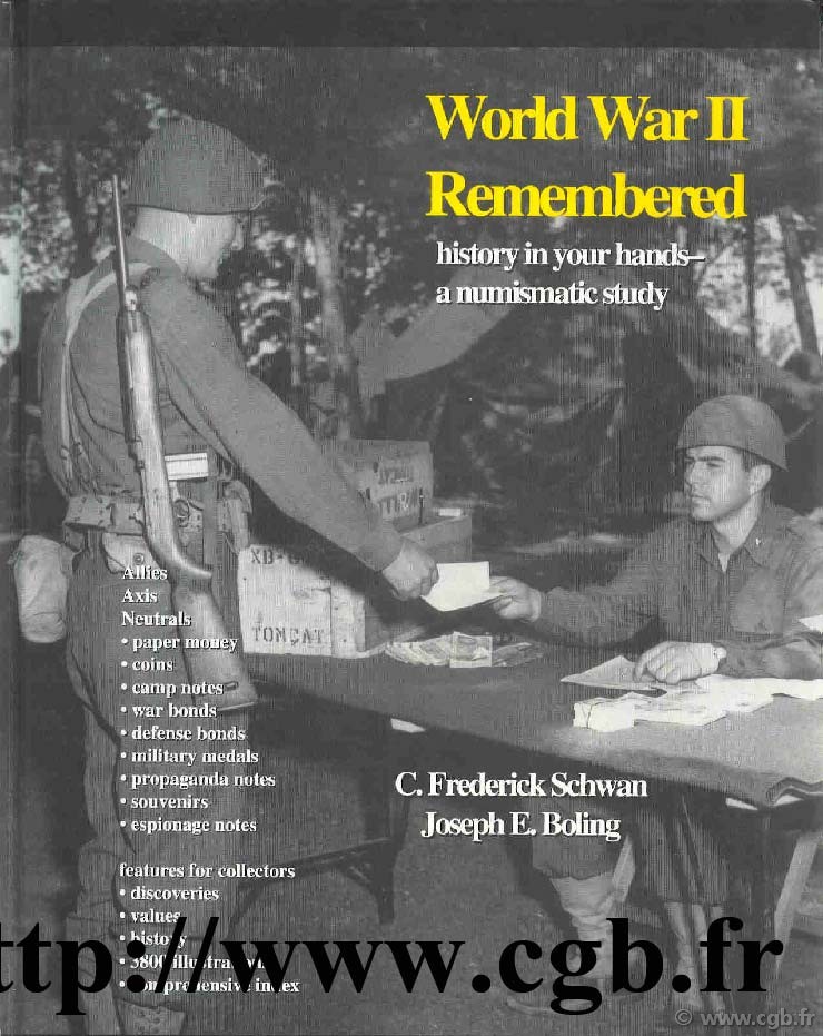World War II remembered BOLING J., SCHWAN F. 