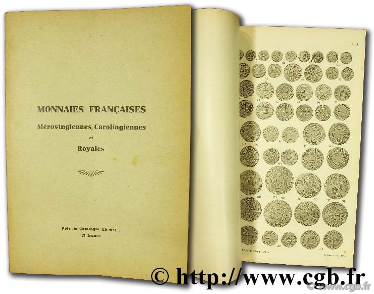 Monnaies françaises, mérovingiennes, carolingiennes et royales PLATT C.