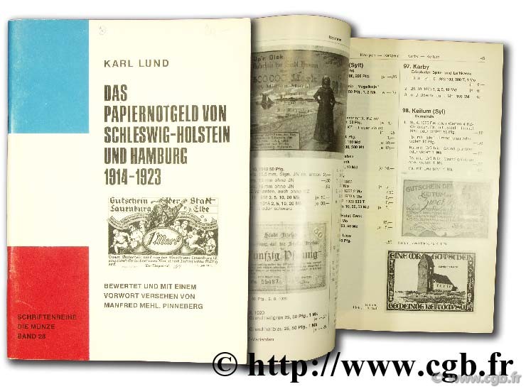 Das papiernotgeld von chleswig-holstein und Hamburg 1914 - 1923 LUND K.