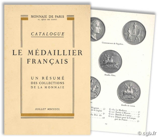 Le médaillier français - Un résumé des collections de la monnaie 