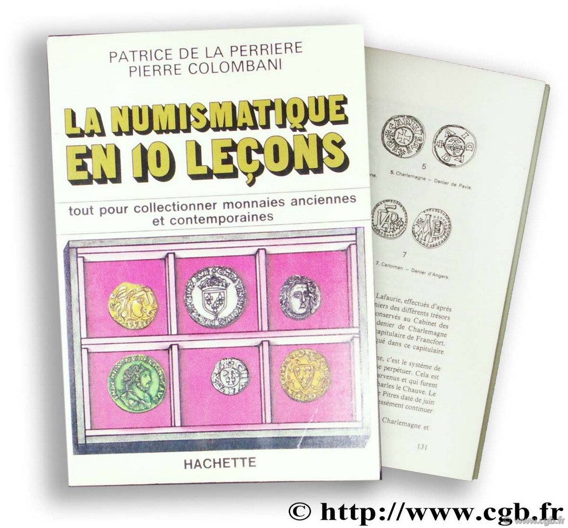 La numismatique en 10 leçons COLOMBANI P., DE LA PERRIERE P.