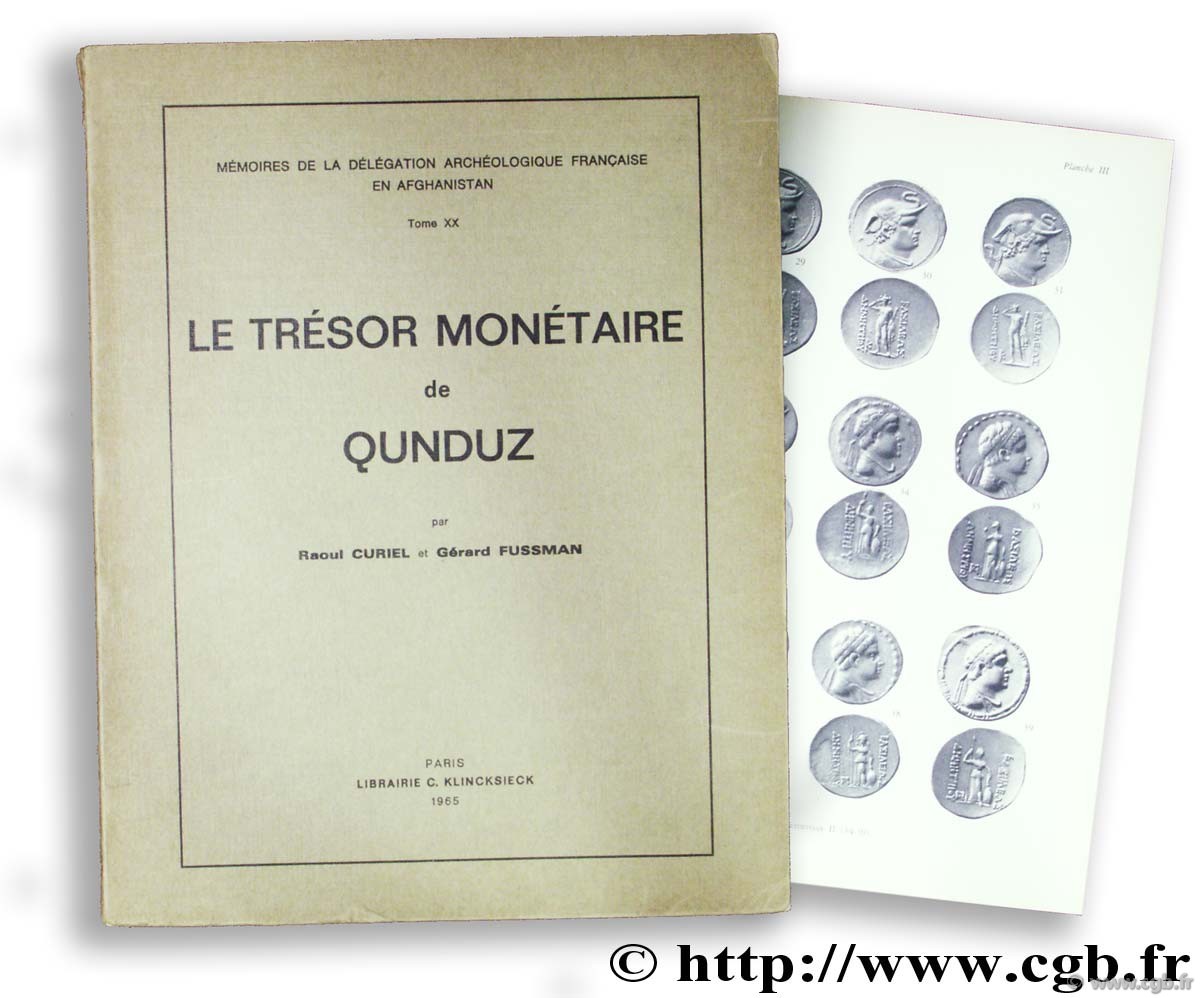 Le trésor monétaire de Qunduz CURIEL R., FUSSMAN G.