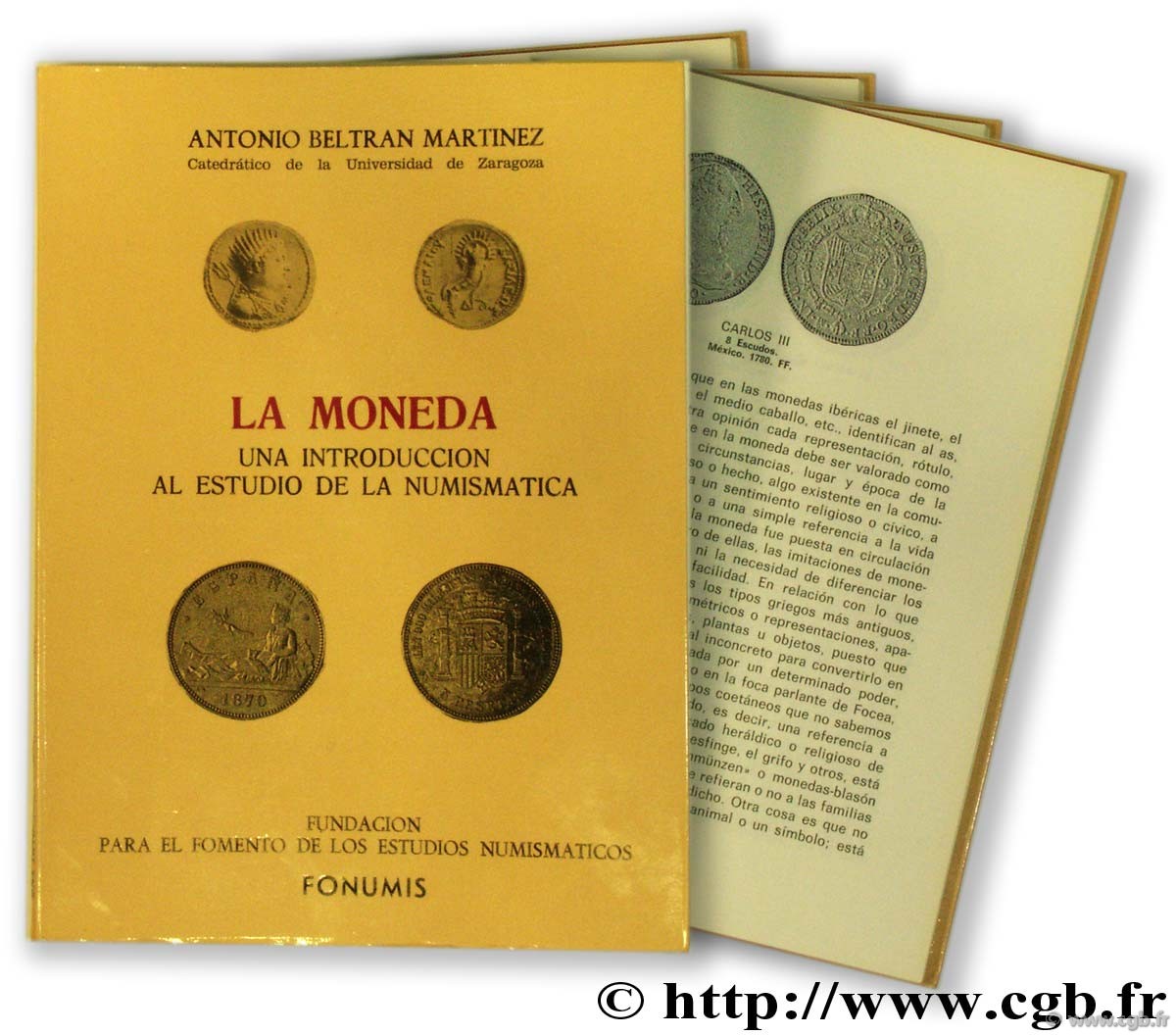 La moneda, una introduccion al estudio de la numismatica BELTRAN MARTINEZ A.