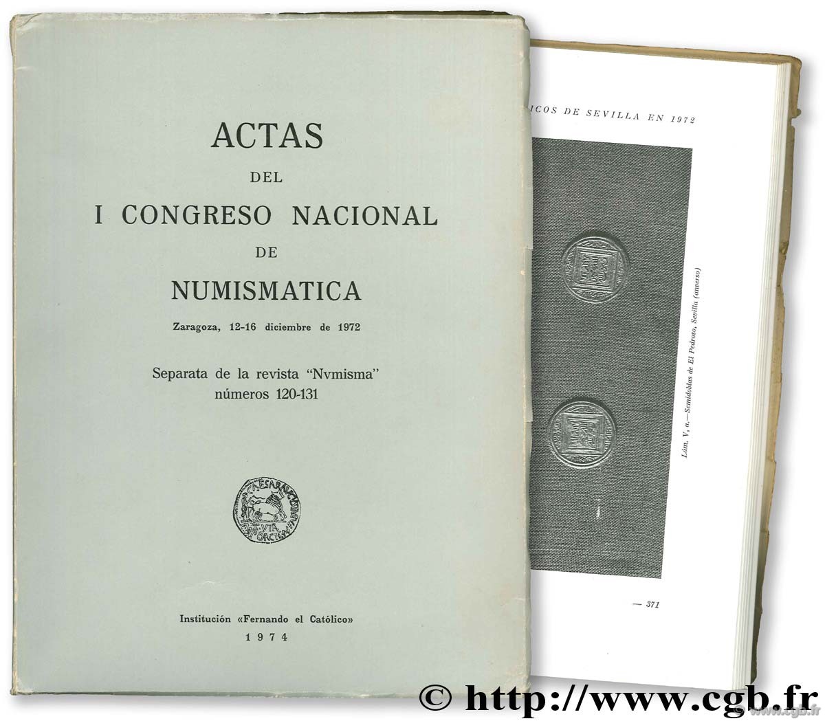 Actas del I Congreso Nacional de numismatica. Zaragoza, 12-16 diciembre de 1972 