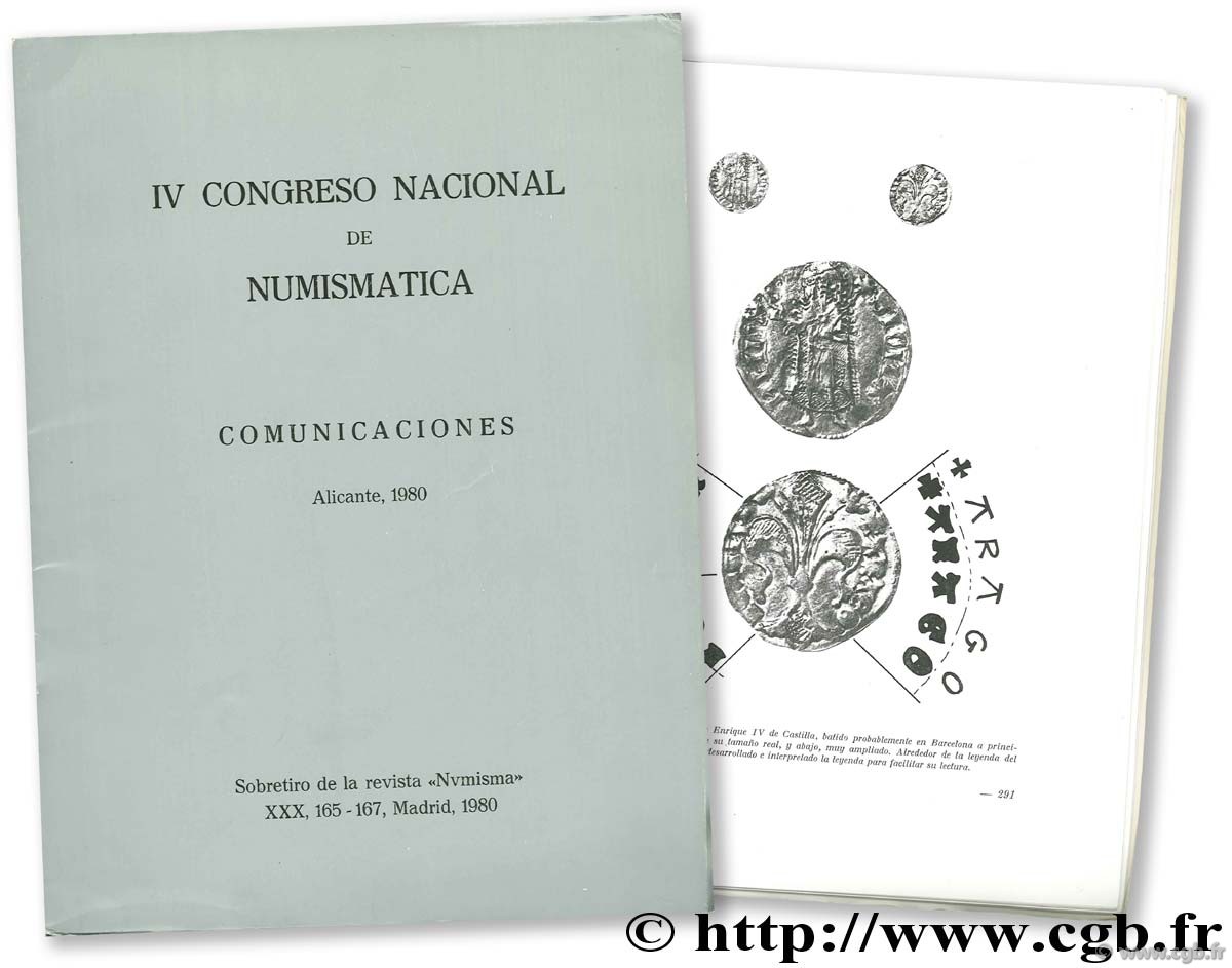 IV Congreso Nacional de numismatica. Comunicaciones. Alicante, 1980 