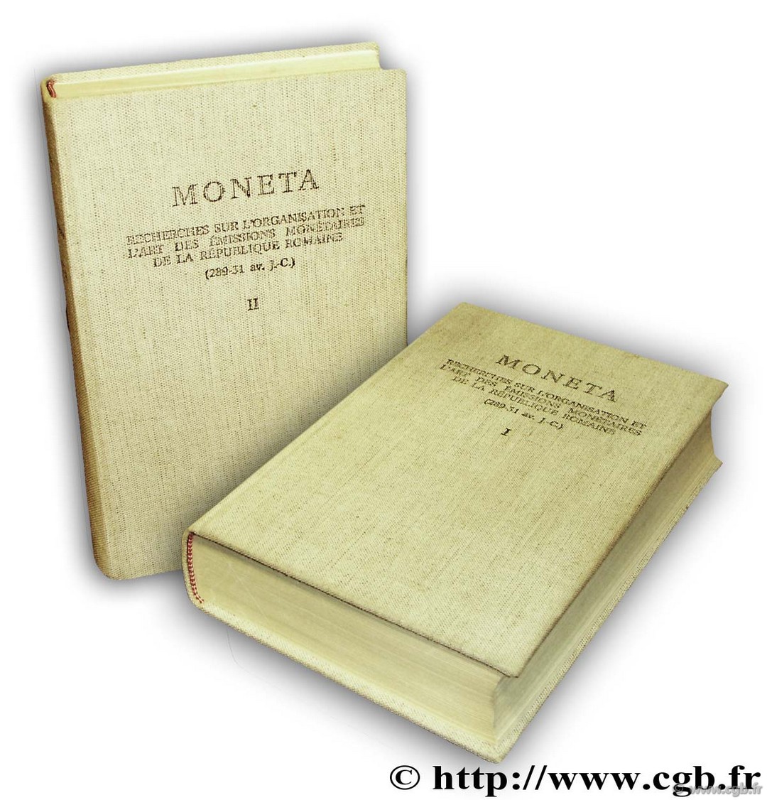 Moneta - recherches sur l organisation et l art des émissions monétaires de la République romaine (289-31 av. J.-C.), BEFAR.222 ZEHNACKER H.