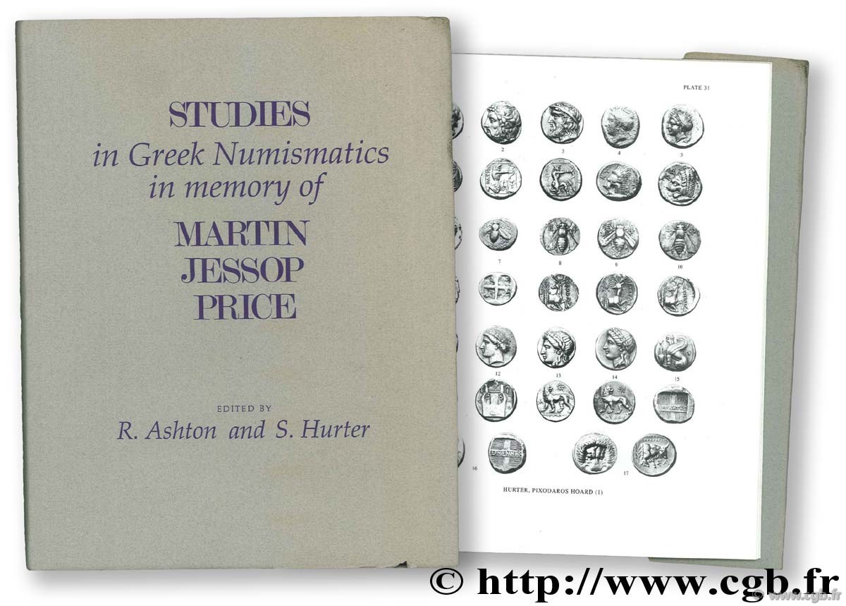 Studies in Greek Numismatics in memory of Martin Jessop Price 