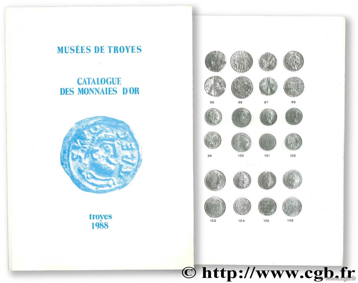 Musées de Troyes - Catalogue des monnaies d or 