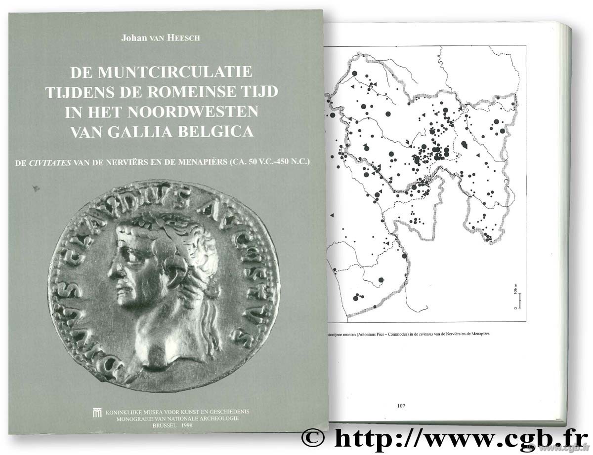 De Muntcirculatie Tidjens de Romeinse tijd in het Noordwesten van Gallia Belgica. De Civitates van de Nerviërs en de Menpiërs (ca. 50 V. C. - 450 N. C.) VAN HEESCH J.