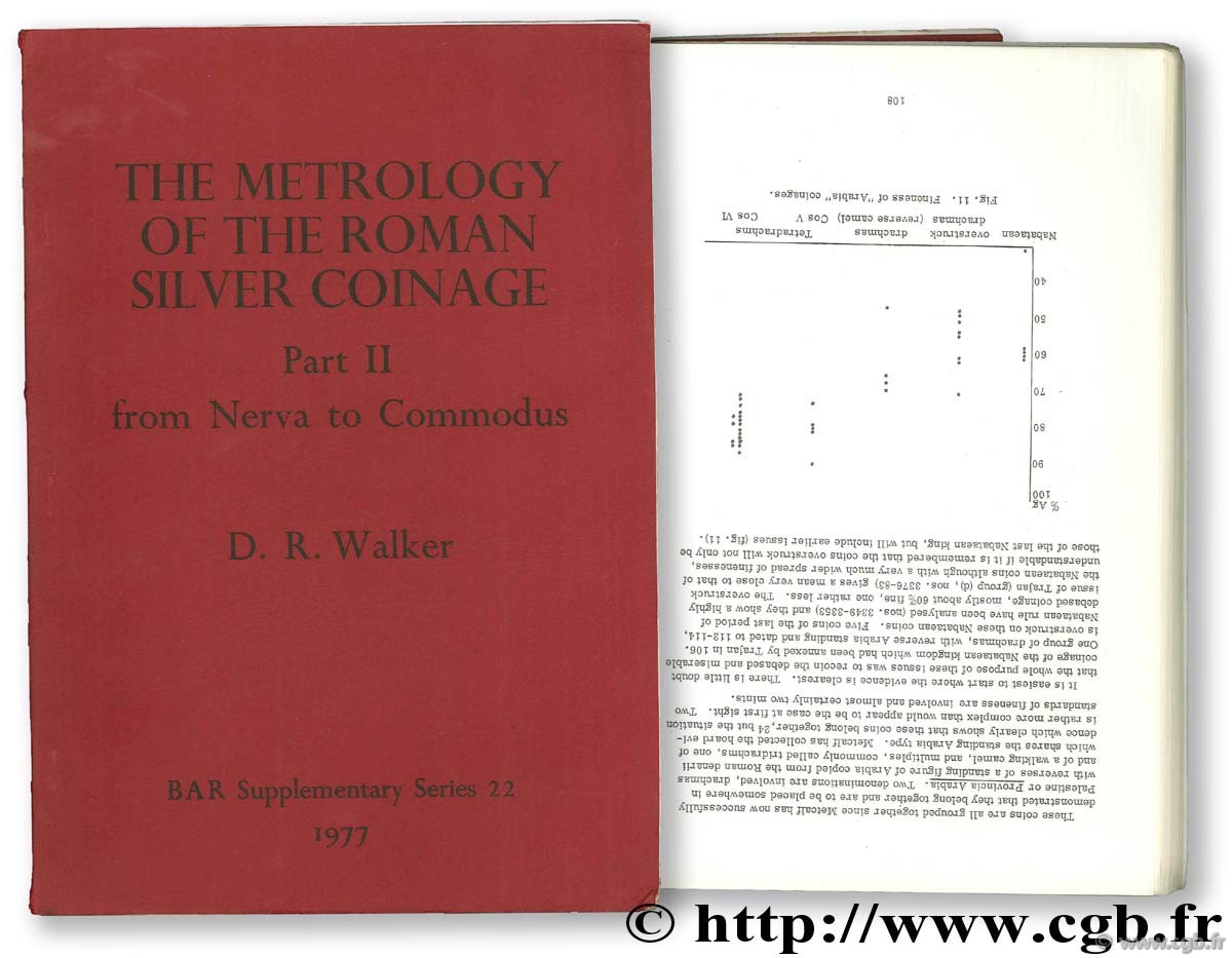 The Metrology of the Roman Silver Coinage WALKER D.-R.