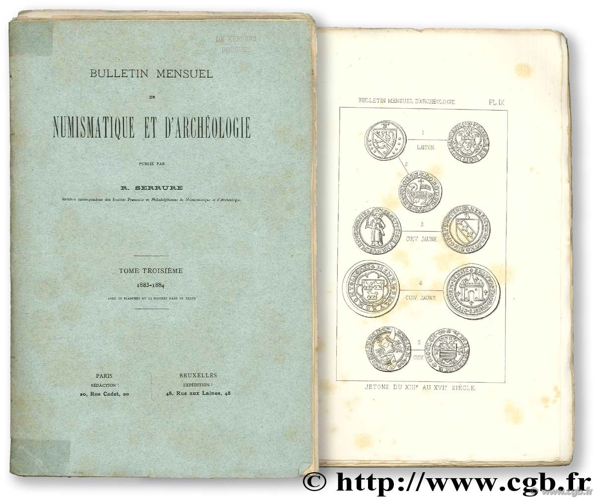 Bulletin mensuel de Numismatique et d Archéologie publié par R. Serrure 