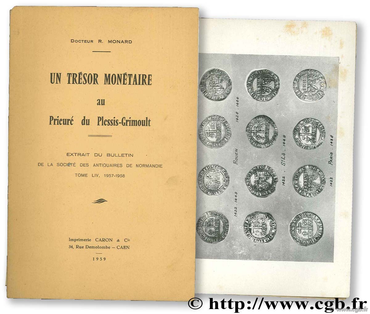 Un trésor monétaire au prieuré du Plessis-Grimoult MONARD R.