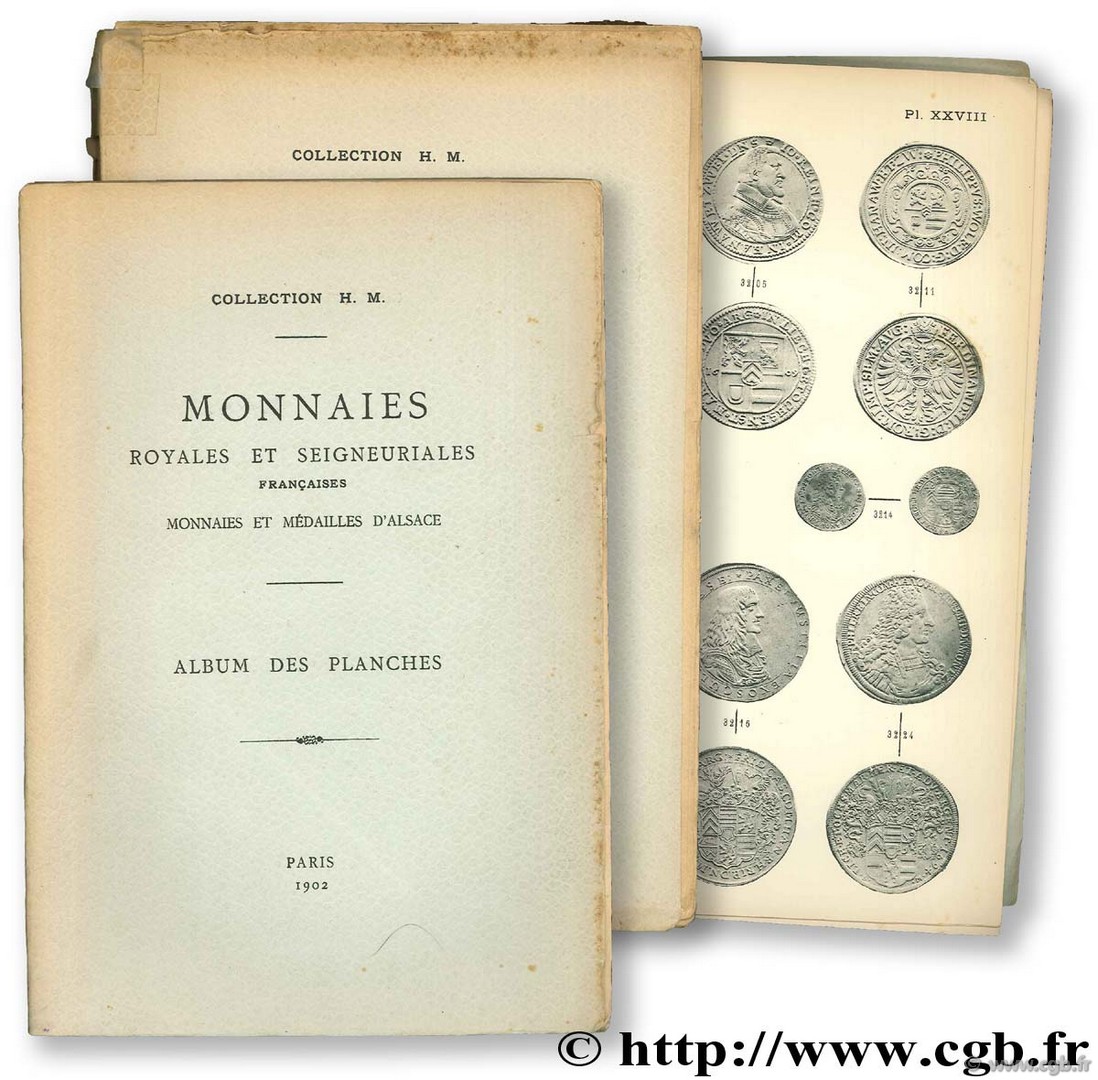 Collection H. M. Monnaies royales & seigneuriales françaises FEUARDENT F., ROLLIN H.