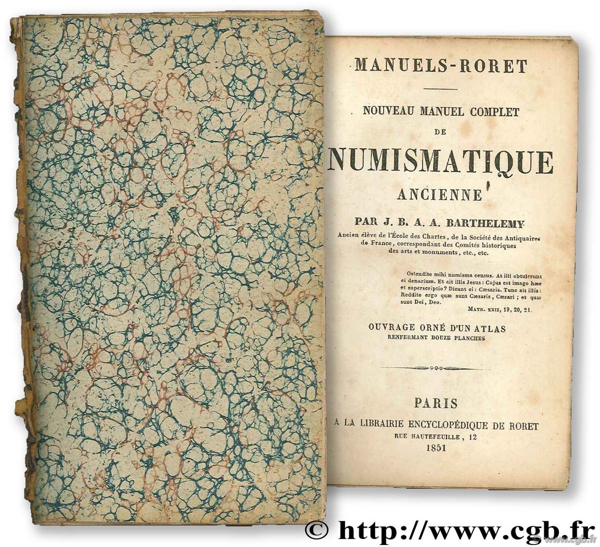 Manuels Roret : nouveau manuel complet de numismatique ancienne DE BARTHELEMY A.