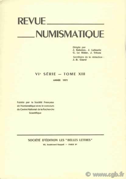 Revue Numismatique 1971, VIe série, tome XIII 
