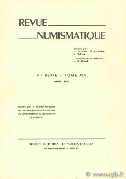 Revue Numismatique 1972, VIe série, tome XIV 