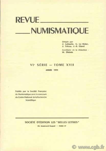 Revue Numismatique 1975, VIe série, tome XVII 