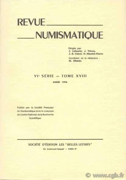 Revue Numismatique 1976, VIe série, tome XVIII 