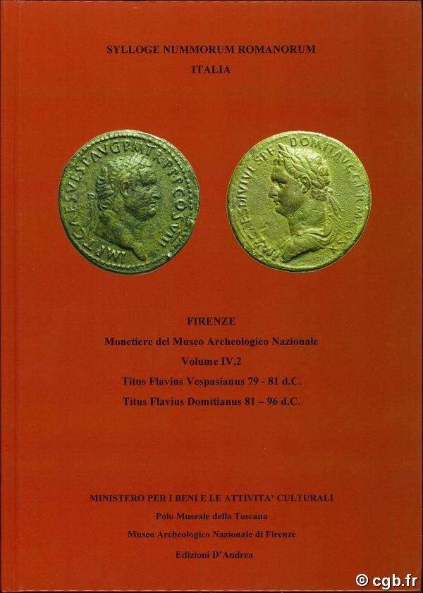 Sylloge Nummorum Romanorum - Italia - Monetiere del Museo Archeologico Nazionale di Firenze - IV, 2 Titus - Domitien BANI Stefano