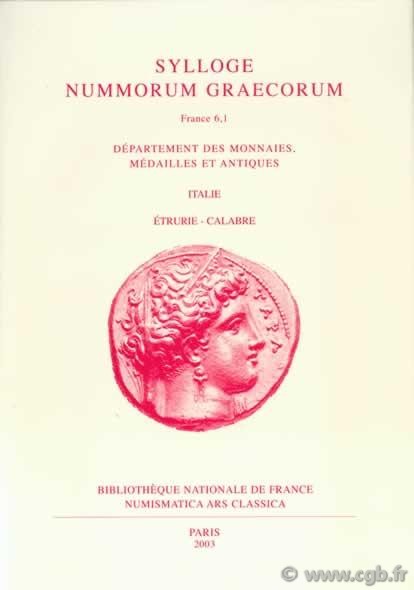 Sylloge Nummorum Græcorum, France 6.1, Département des monnaies, des médailles et antiques, Italie, Étrurie, Calabre PARENTE Anna Rita