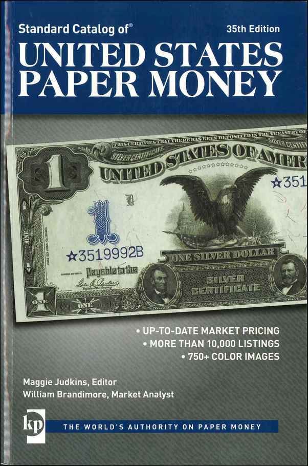 Standard Catalog of United States Paper Money - 35th Edition JUDKINS Maggie, BRANDIMORE William