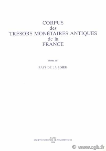 TAF - Corpus des trésors antique s de France, III, Pays de Loire S.F.N.