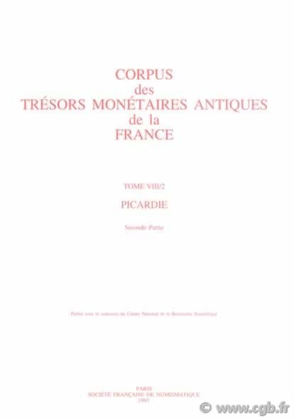 TAF - Corpus des trésors antiques de France, VIII/2, Picardie (Aisne et Oise) S.F.N.