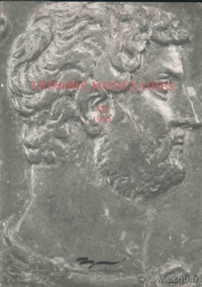 Trésors monétaires XII sous la direction de Jean-Baptiste GIARD, Michel AMANDRY