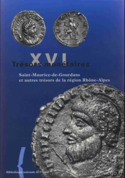 Trésors monétaires XVI sous la direction de Jean-Baptiste GIARD, Michel AMANDRY
