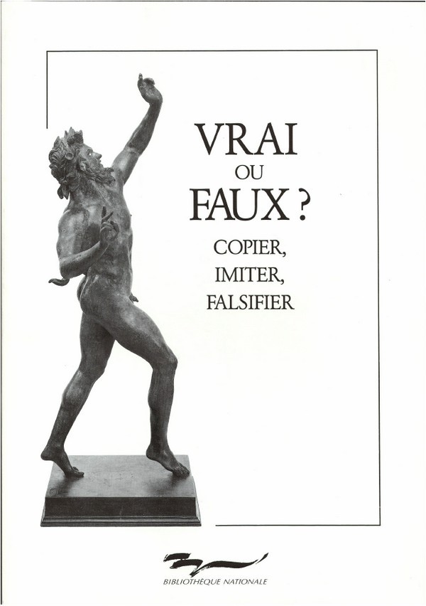 Vrai ou Faux ? Copier, Imiter, Falsifier  LE ROY LADURIE Emmanuel