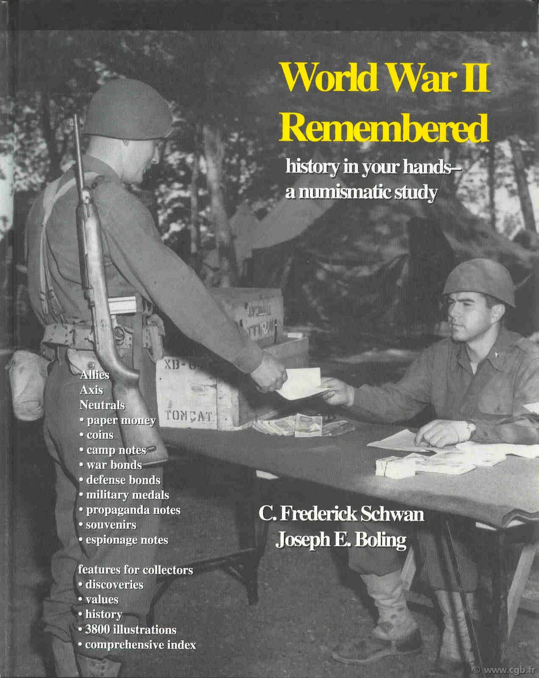 World war II remembered SCHWAN, BOLING